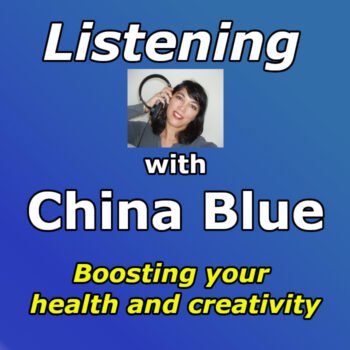 Listening with China Blue